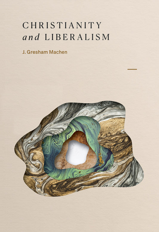 Christianity And Liberalism