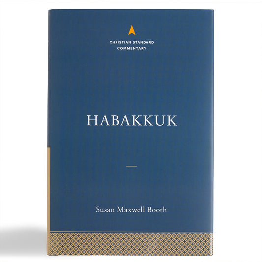 Habakkuk (Christian Standard Commentary)