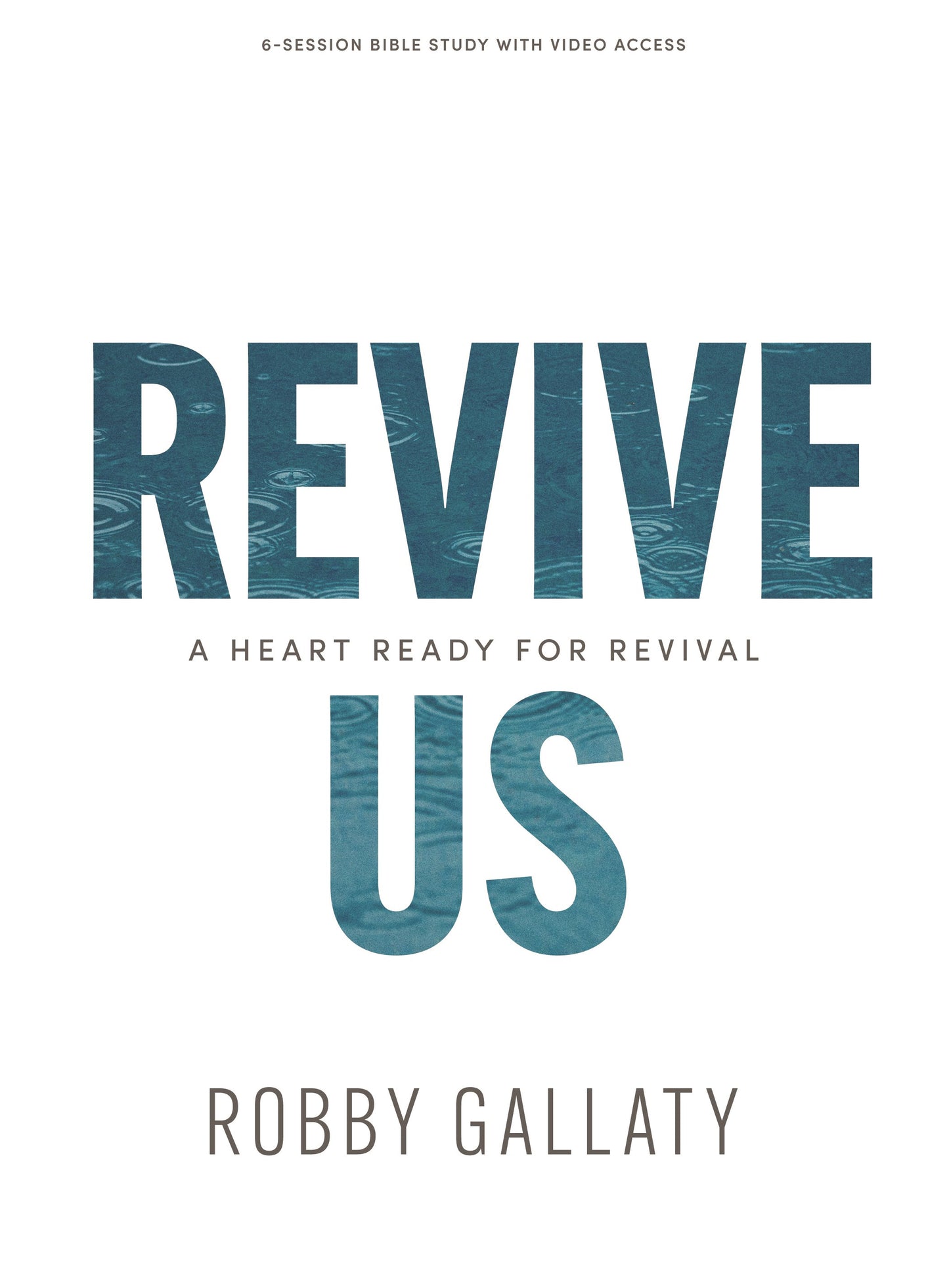 Revive Us Bible Study Book With Video Access