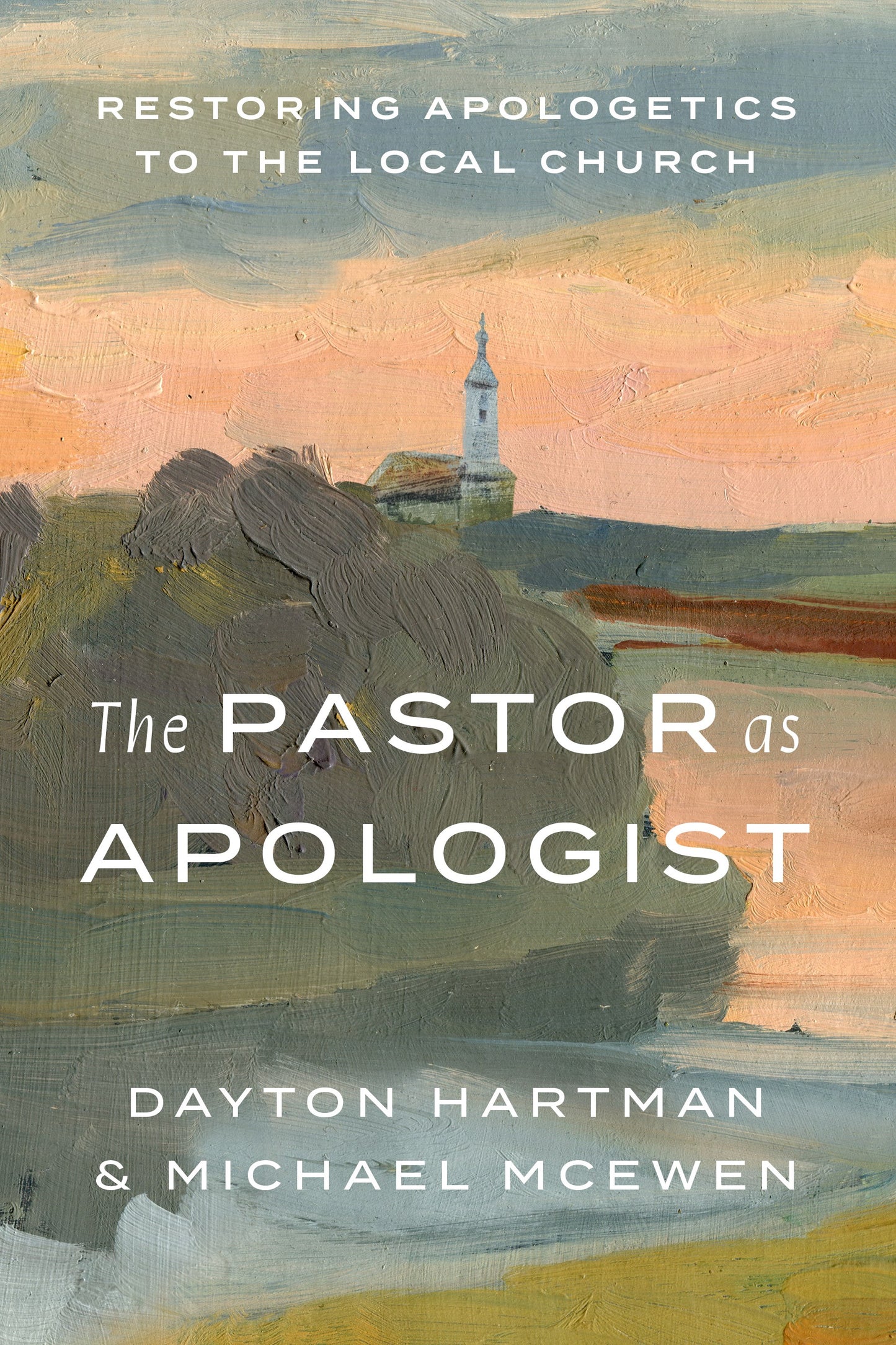 The Pastor As Apologist
