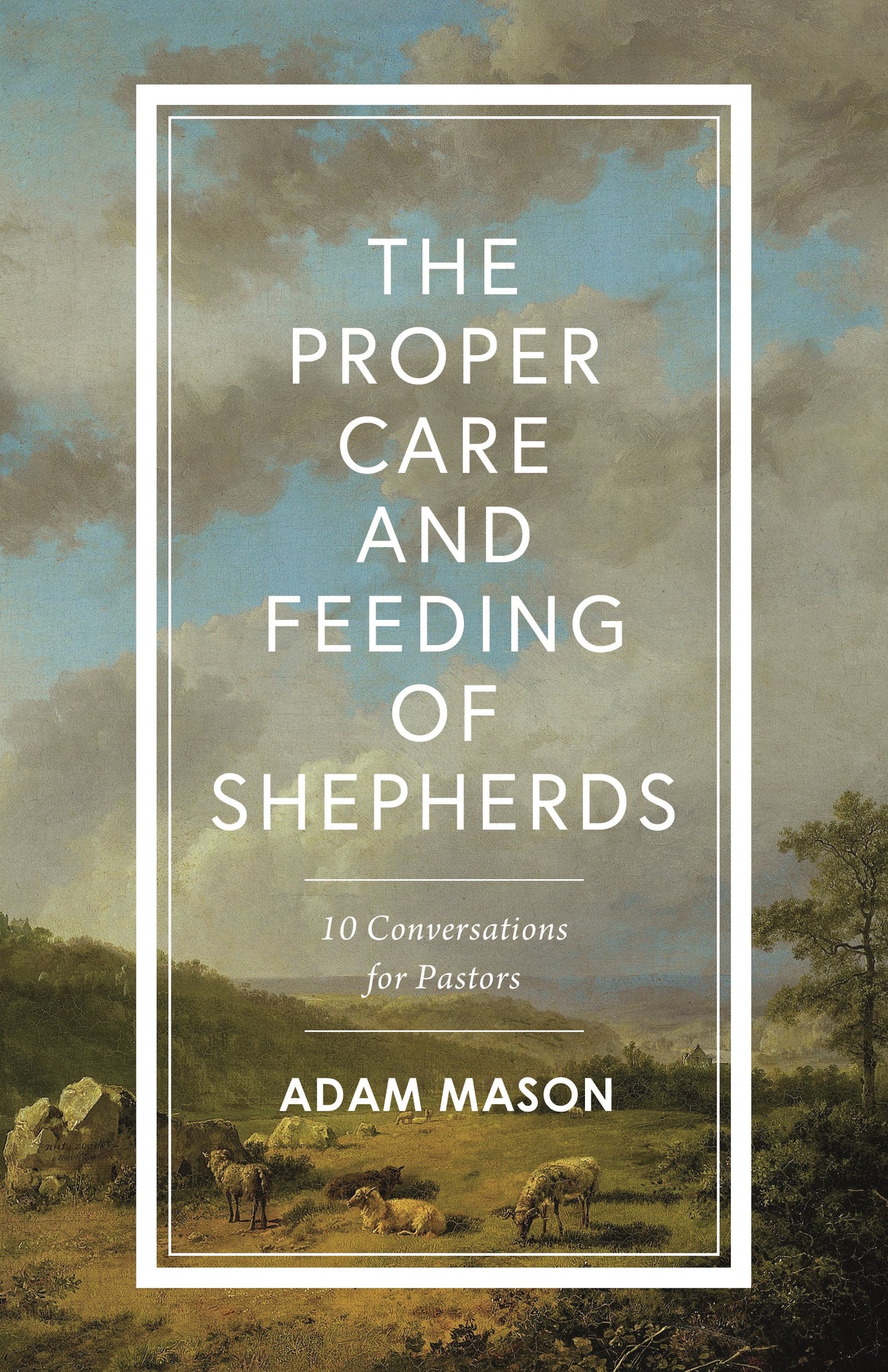 The Proper Care And Feeding Of Shepherds (Apr 2026)