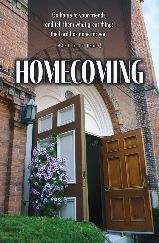 Bulletin-Homecoming: Go Home To Your Friends  And Tell Them What Great Things..(Mark 5:19 NKJV) (Pack Of 100)