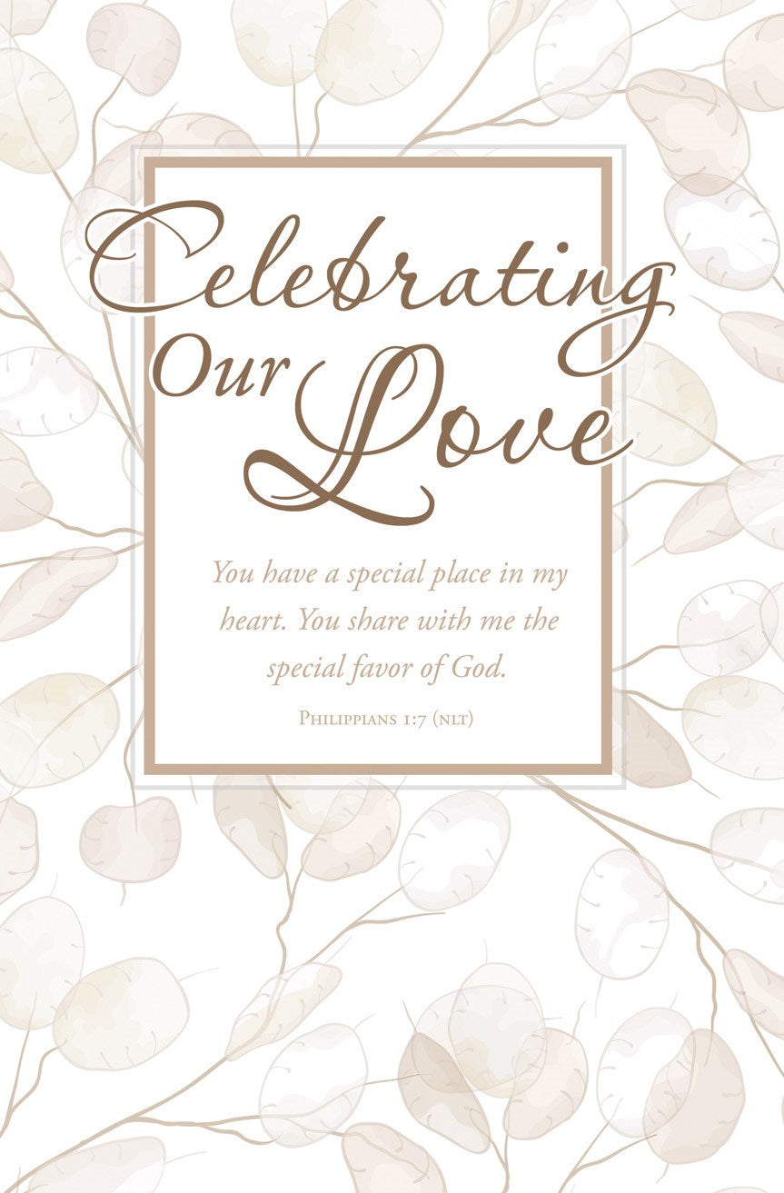 Bulletin-Celebrating Our Love/Special Place In My Heart (Philippians 1:7 NLT) (Pack Of 100)