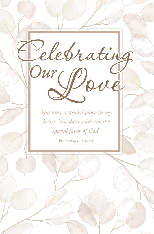Bulletin-Celebrating Our Love/Special Place In My Heart (Philippians 1:7 NLT) (Pack Of 100)