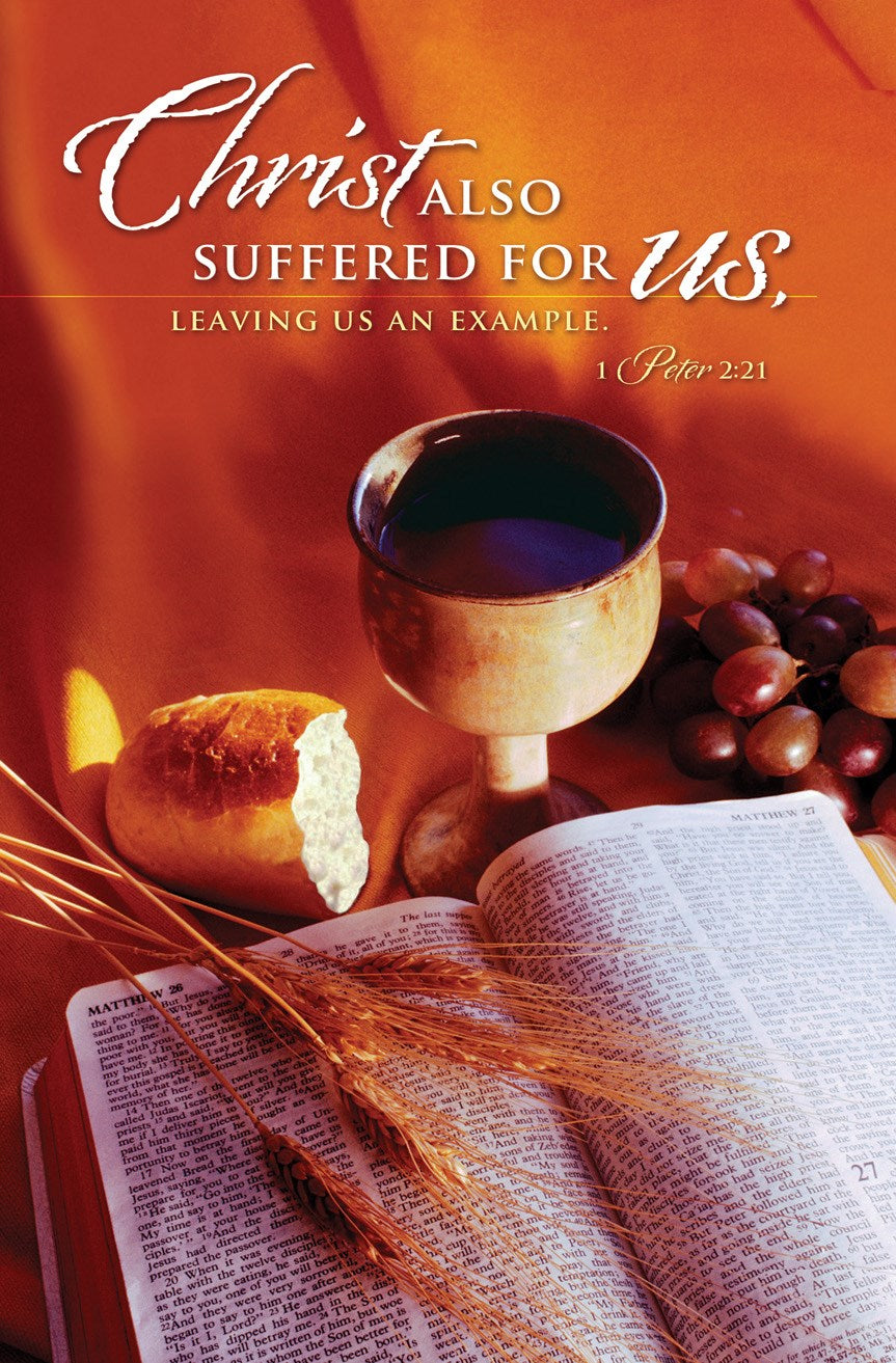 Bulletin-Christ Also Suffered For Us (1 Peter 2:21) (Pack Of 100)