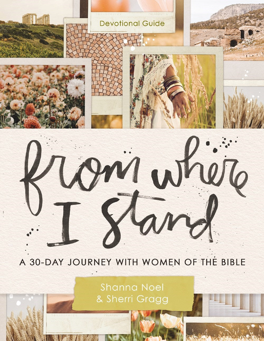 From Where I Stand: A Devotional Guide