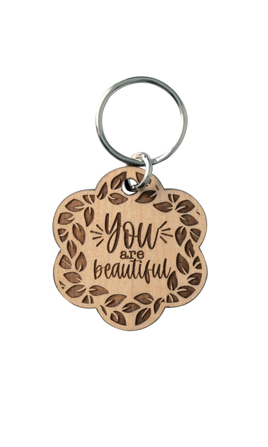 Lasered Keychain-You Are Beautiful
