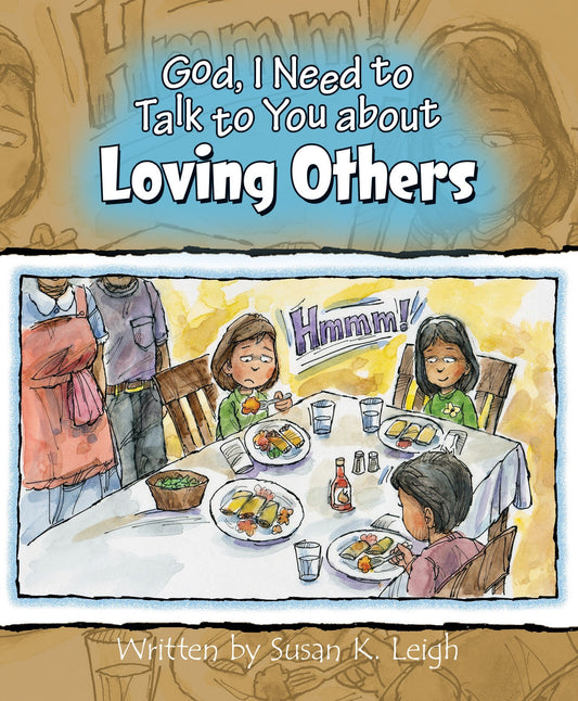 God  I Need To Talk To You About Loving Others