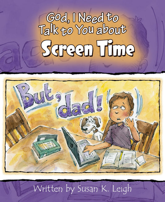 God  I Need To Talk To You About Screen Time