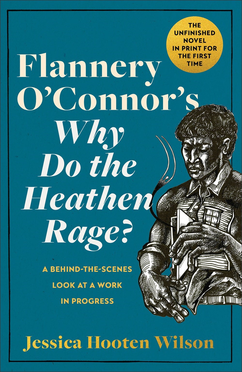 Flannery O'Connor's Why Do The Heathen Rage?
