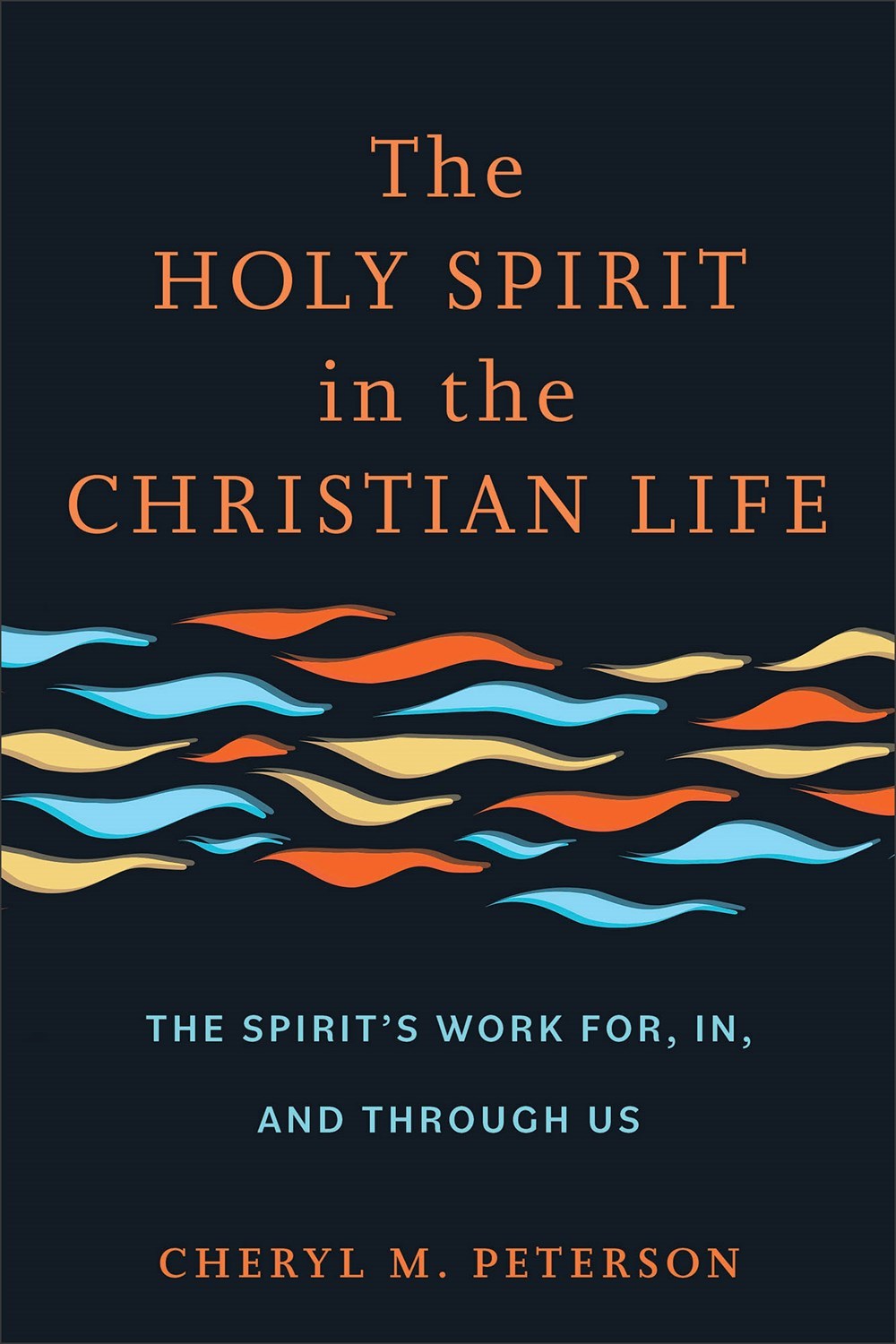 The Holy Spirit In The Christian Life