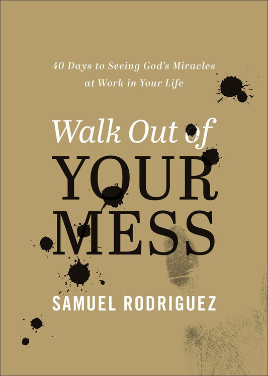 Walk Out Of Your Mess