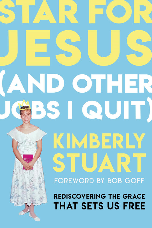 Star For Jesus (And Other Jobs I Quit)