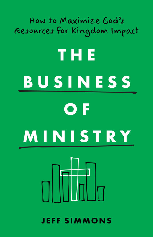 The Business Of Ministry