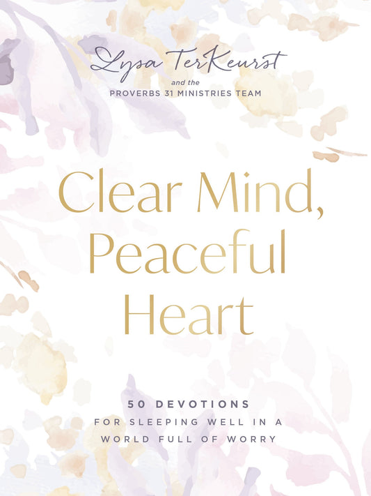 Clear Mind  Peaceful Heart