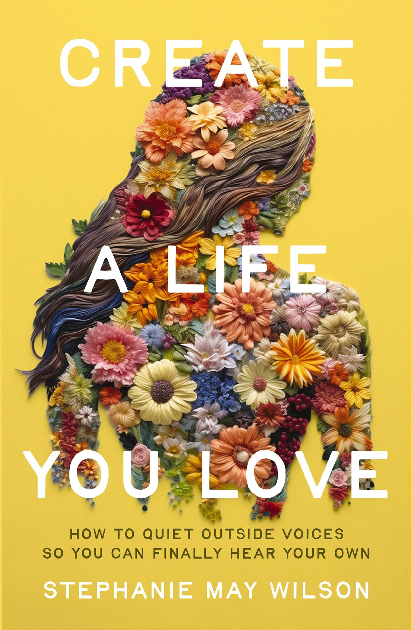 Create A Life You Love