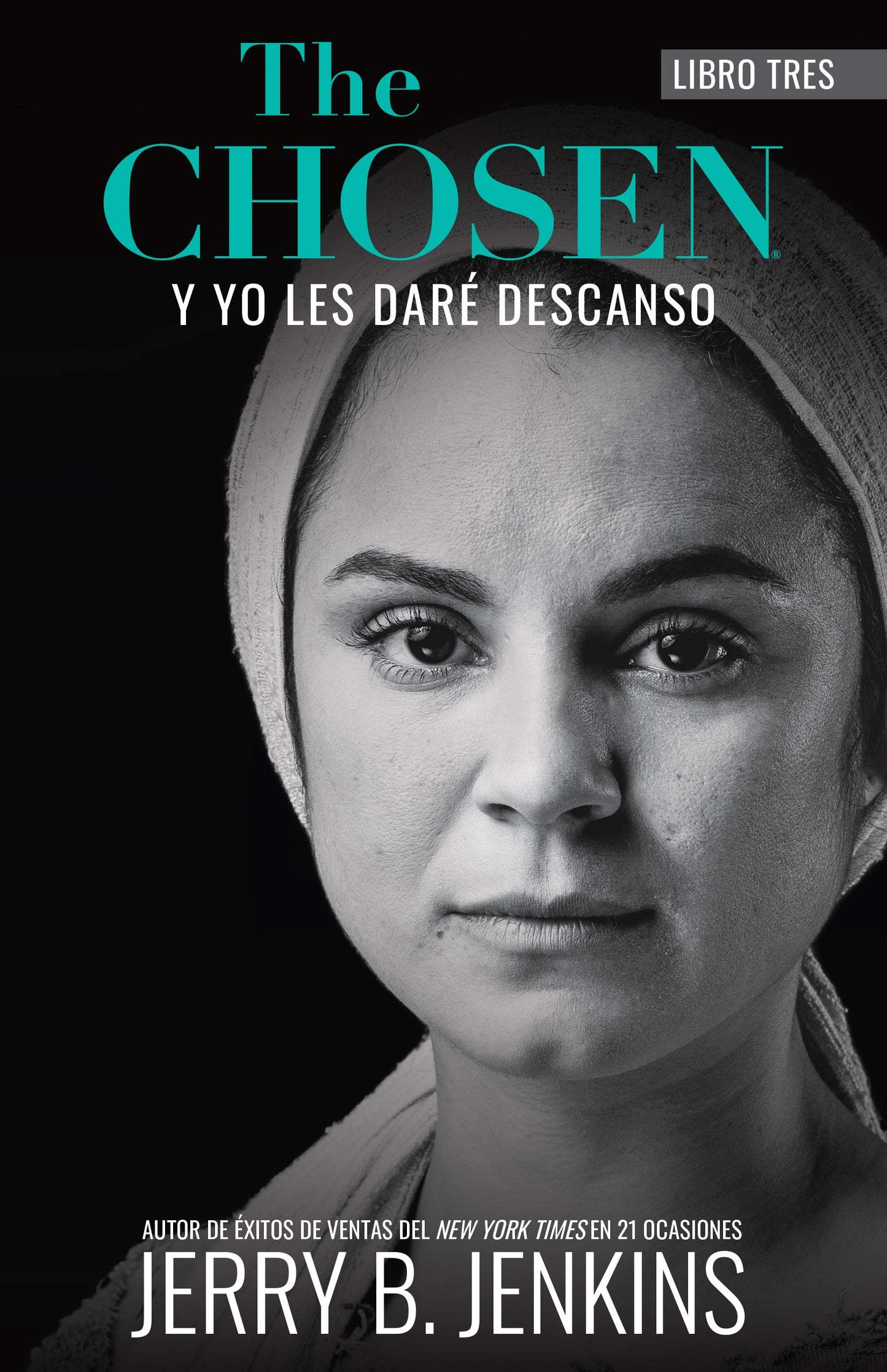 Los Elegidos: Y yo les Dare Descanso (The Chosen: And I Will Give Them Rest-Book 3)