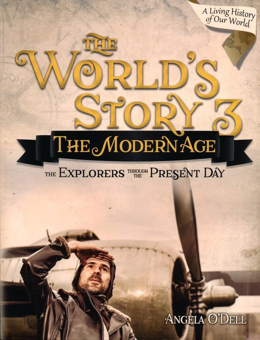 Master Books-The World's Story V3: The Modern Age Set (6th - 8th Grade)