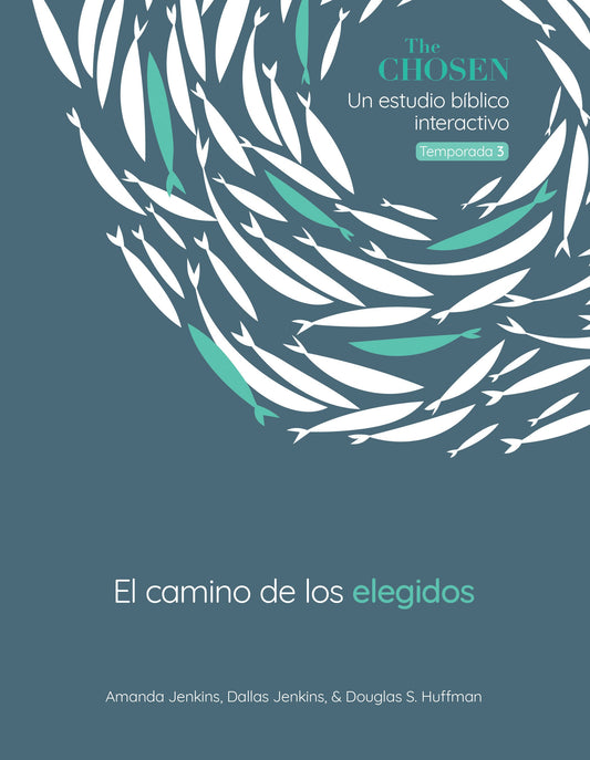 Los Elegidos: El Camino de Los Elegidos (The Chosen: The Way Of The Chosen)