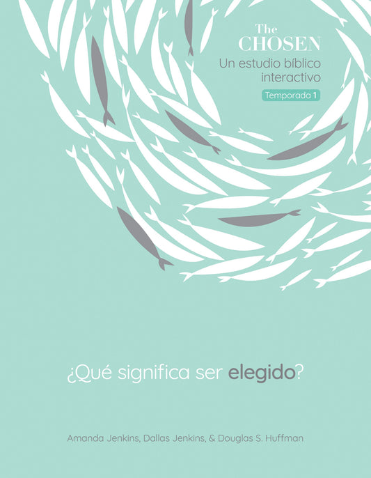 Los Elegidos: ?Que Significa Ser elegido? (The Chosen: What Does It Mean To Be Chosen?)