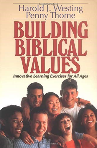 Building Biblical Values