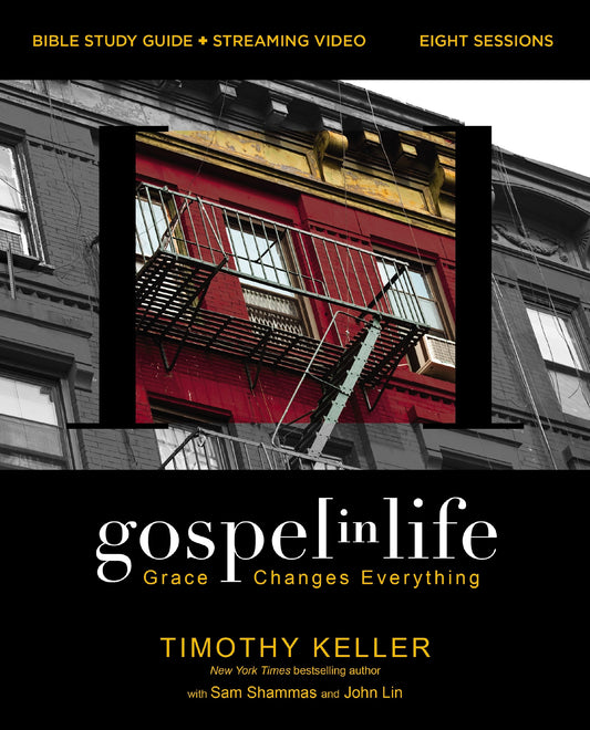 Gospel In Life Bible Study Guide Plus Streaming Video