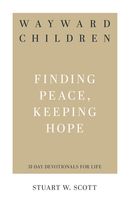 Wayward Children (31-Day Devotionals For Life)