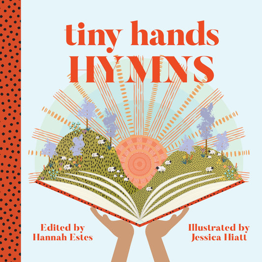 Tiny Hands Hymns (PUB TEMP OUT OF STOCK=OCT 15  2025)