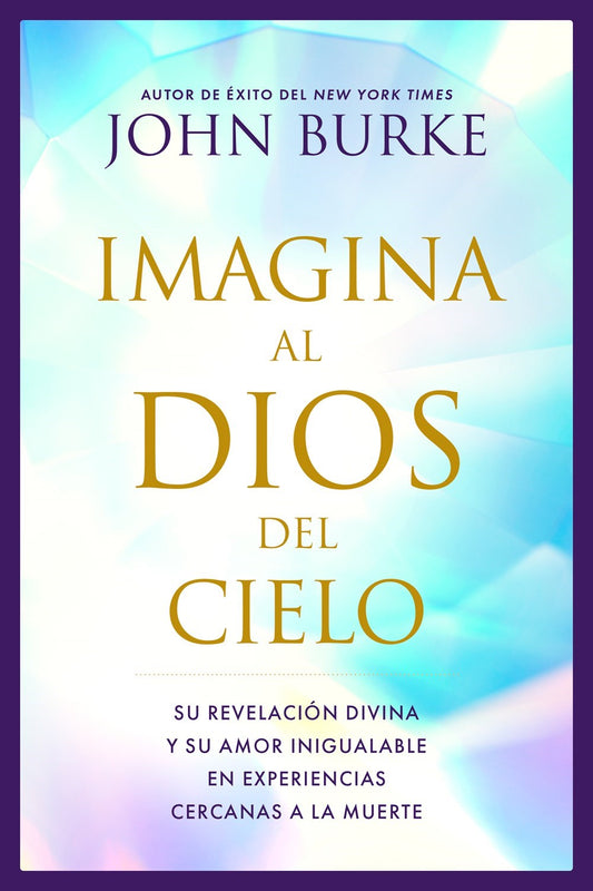 Imagina al Dios del Cielo (Imagine The God Of Heaven)