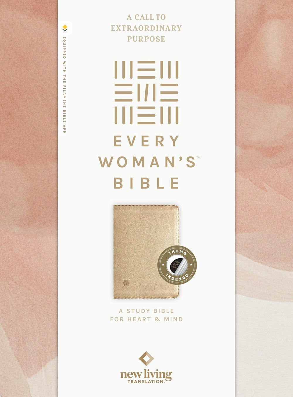 NLT Every Woman's Bible  Filament-Enabled Edition-Soft Gold LeatherLike Indexed