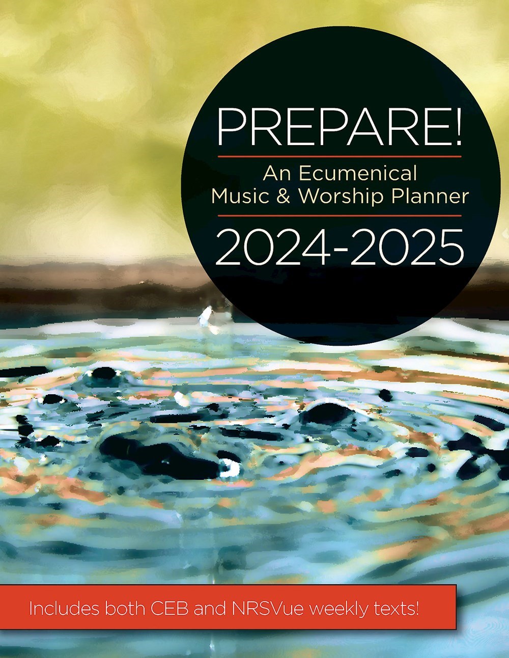 Prepare! 2024-2025 CEB/NRSVue Edition