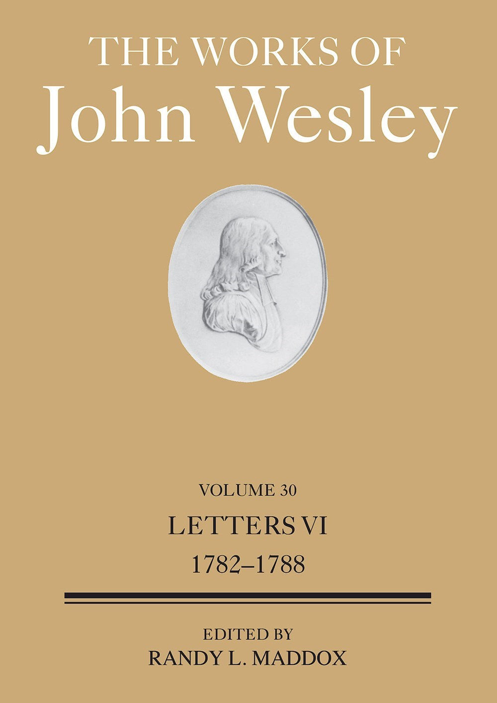 The Works Of John Wesley Volume 30