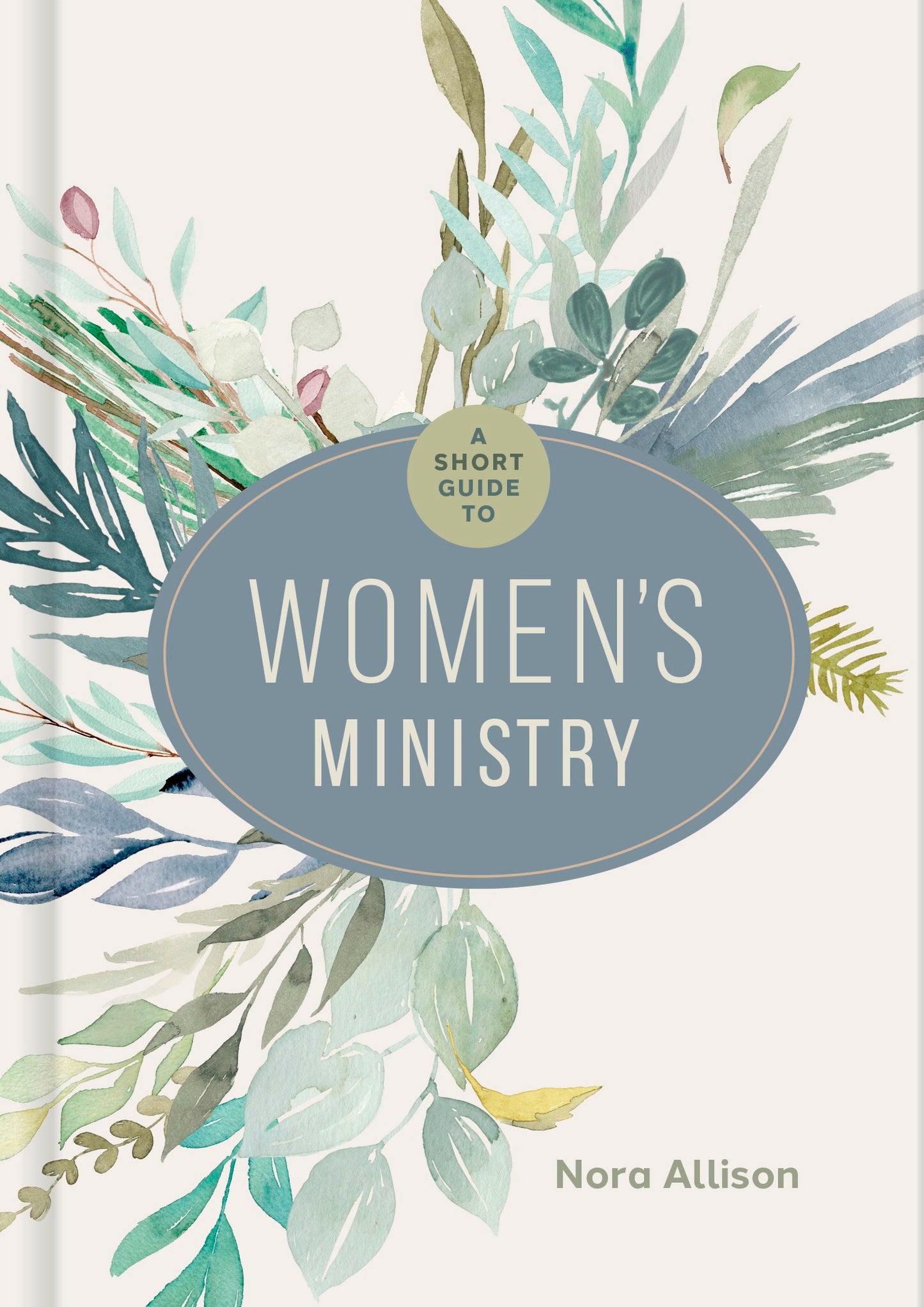 A Short Guide To Women's Ministry