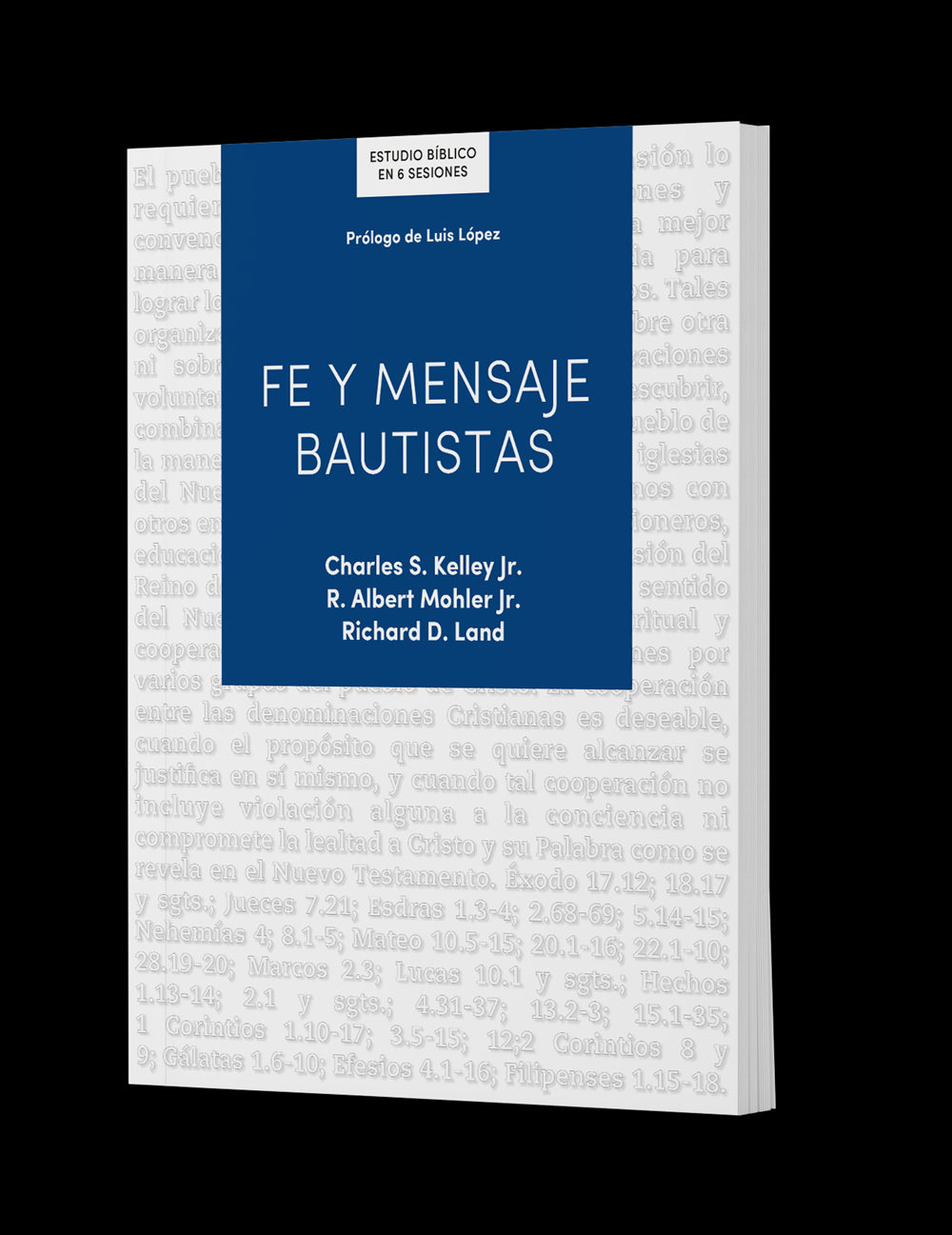 Fe Y Mensaje Bautistas Estudio Biblico (Baptist Faith And Message Bible Study)