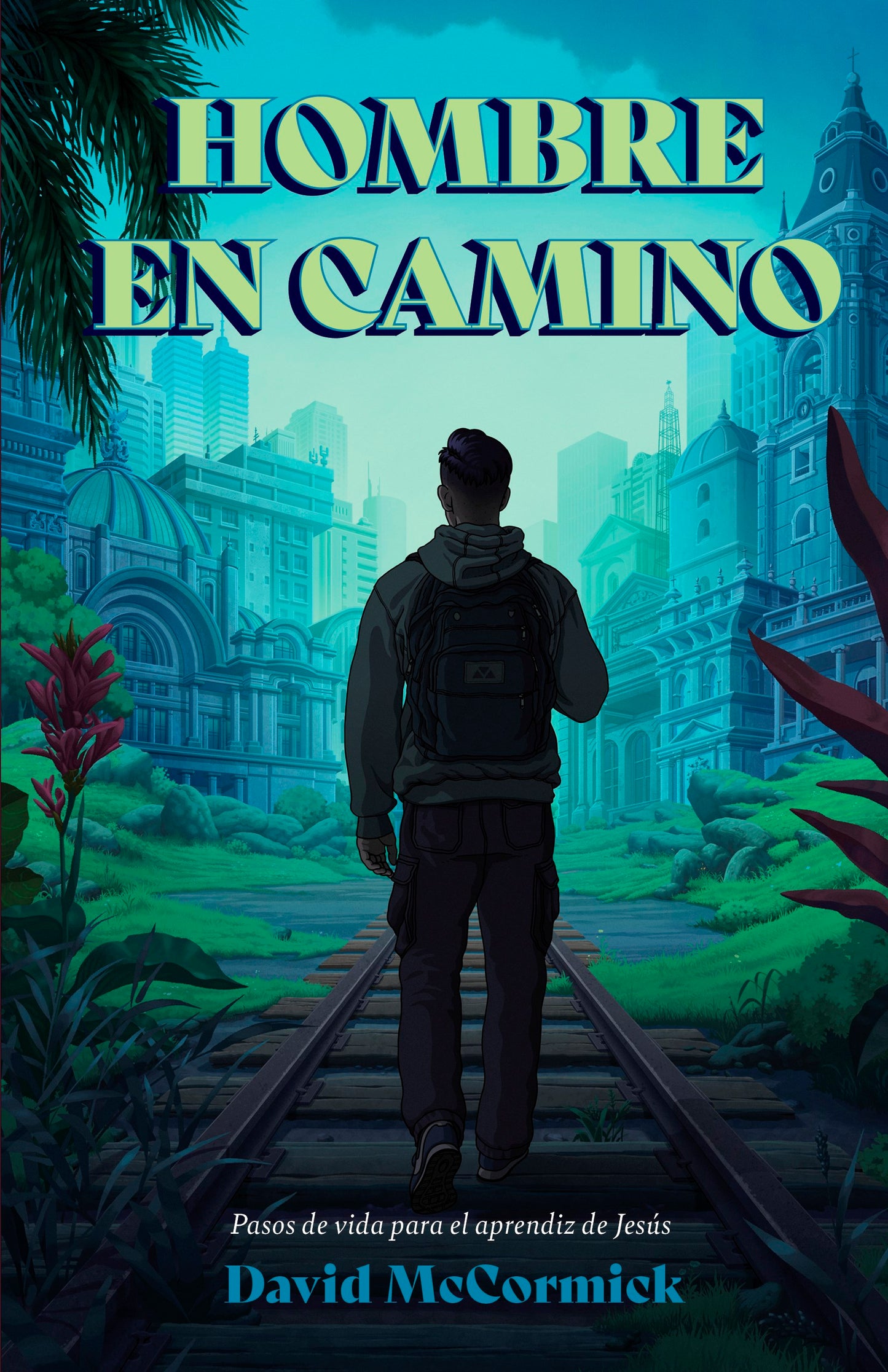 Hombre En Camino (Man In The Making)