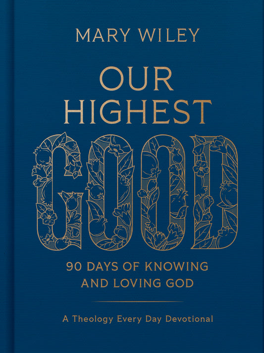 Our Highest Good