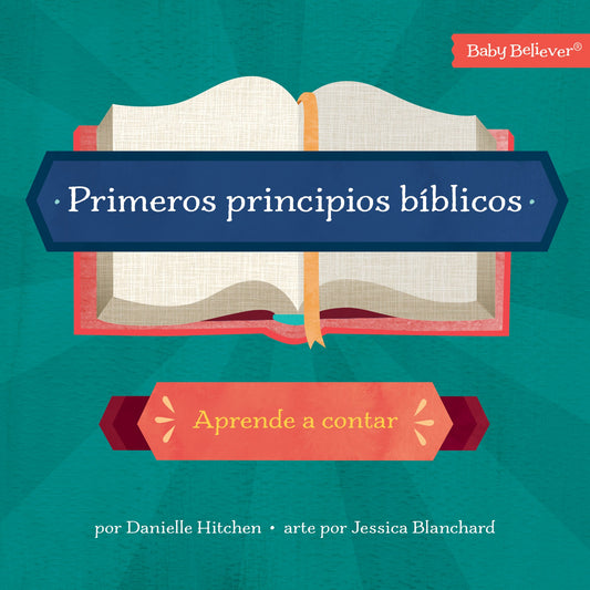 Primeros principios biblicos (First Bible Basics)