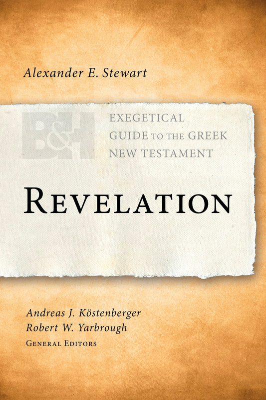 Revelation (Exegetical Guide To The Greek New Testament)