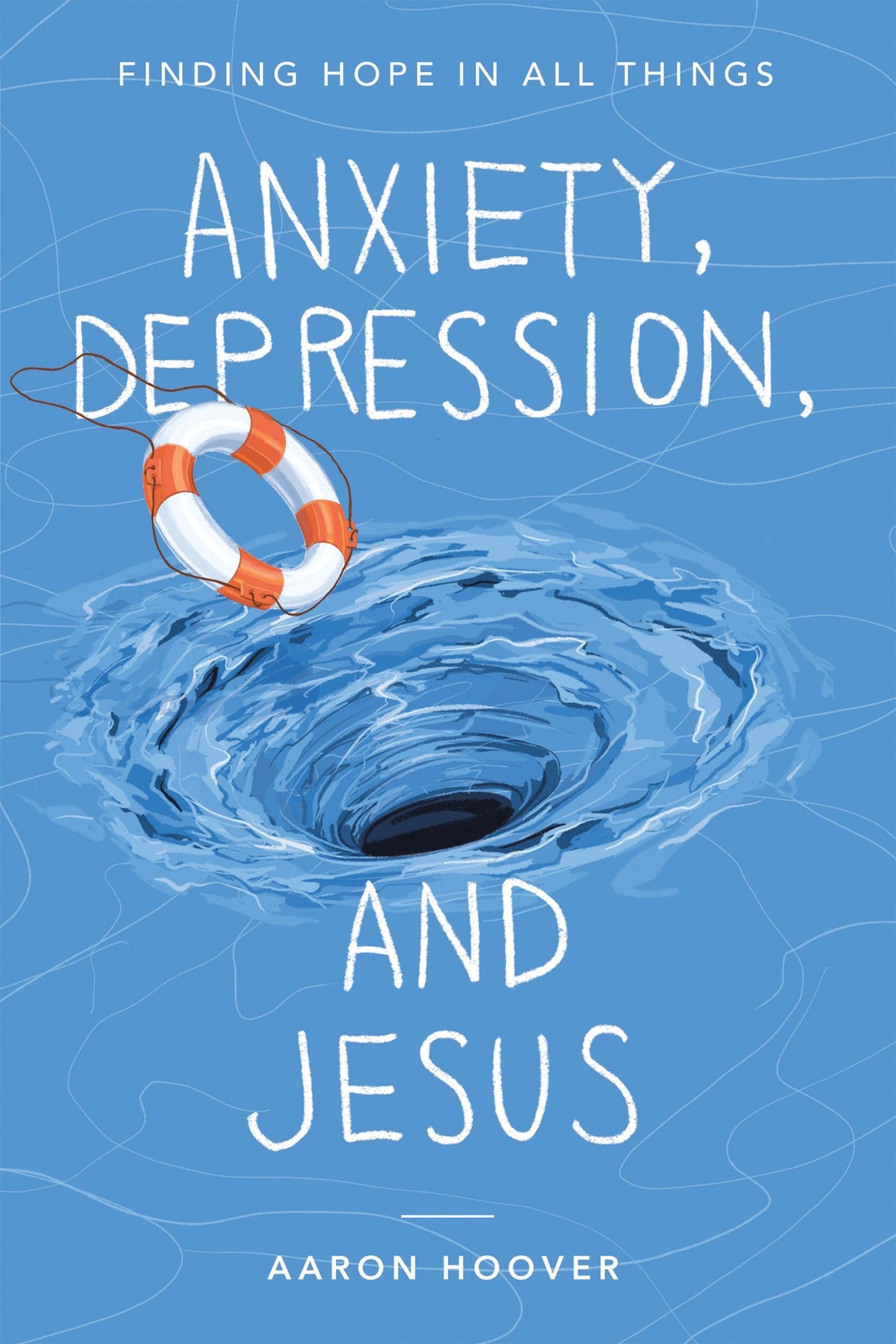 Anxiety  Depression  And Jesus