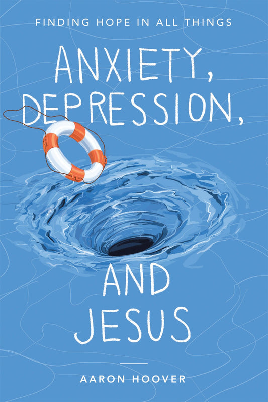 Anxiety  Depression  And Jesus