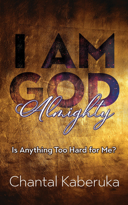 I Am God Almighty