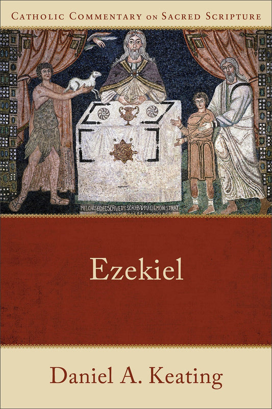 Ezekiel (Catholic Commentary On Sacred Scripture)