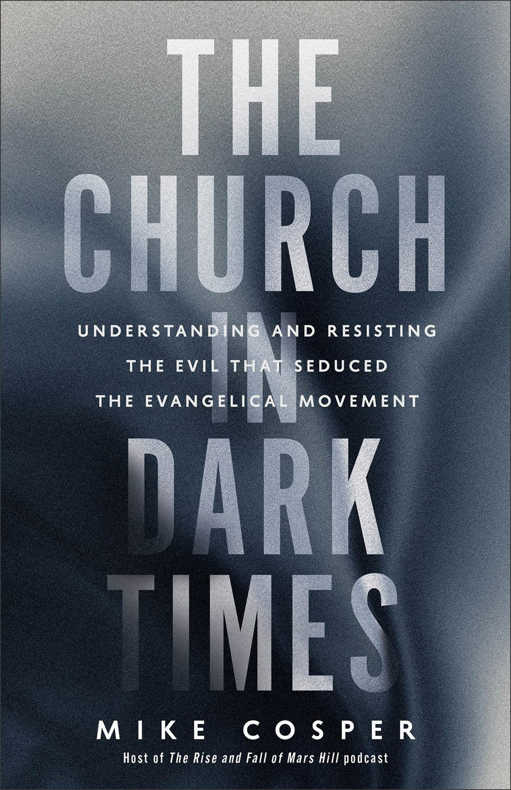 The Church In Dark Times