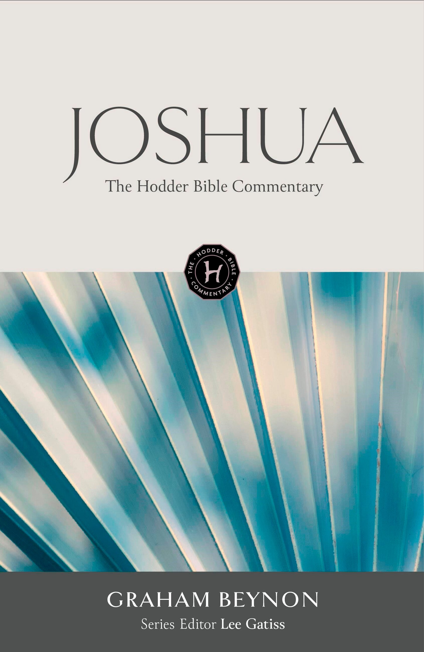 The Hodder Bible Commentary: Joshua