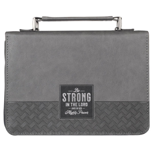 Bible Cover-Be Strong In The Lord (Ephesians 6:10)-Gray/Black-Medium