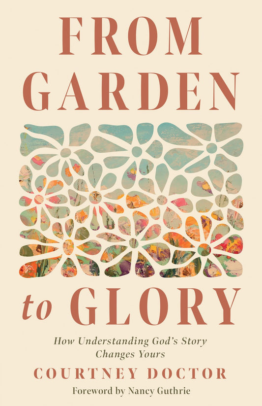 From Garden To Glory
