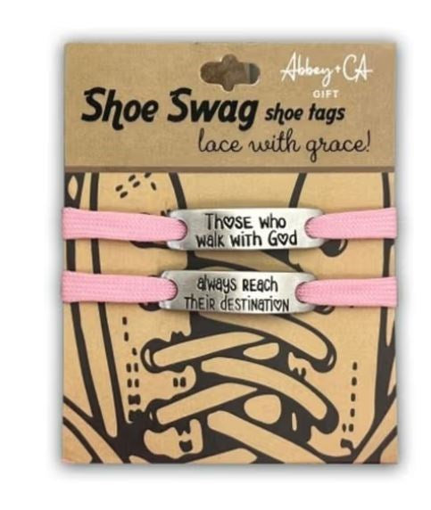 Shoe Tag-Those Who Walk With God/Always Reach Their Destination