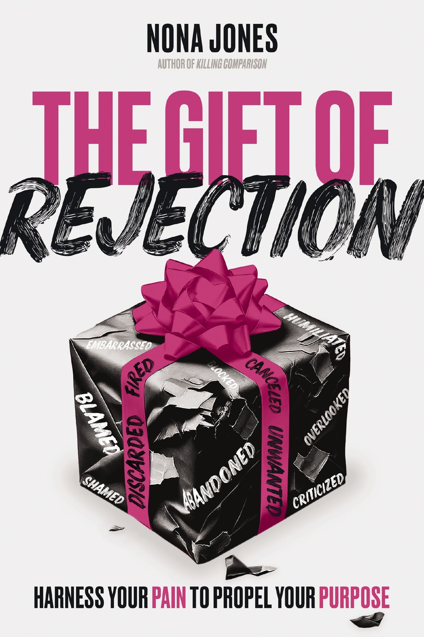 The Gift Of Rejection
