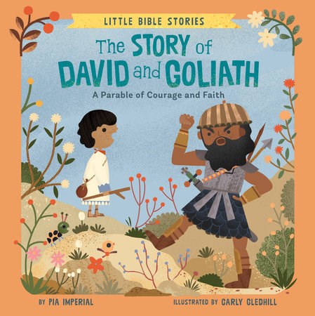 The Story Of David And Goliath (Little Bible Stories)