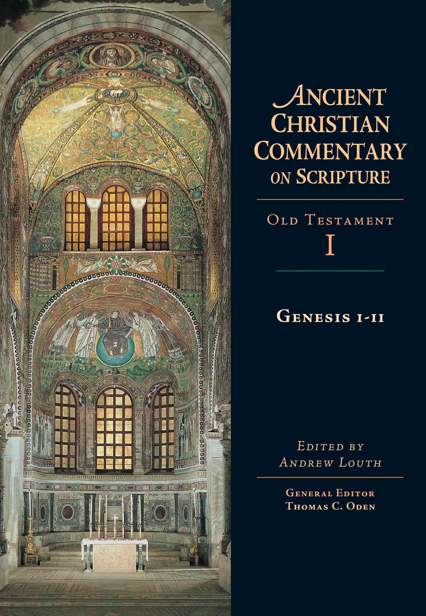 Genesis 1-11 (Ancient Christian Commentary On Scripture OT Volume 1)